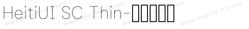 HeitiUI SC Thin字体转换